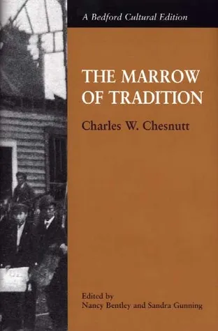 The Marrow of Tradition