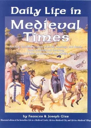 Daily Life in Medieval Times