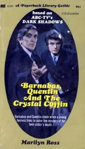 Barnabas, Quentin and the Crystal Coffin