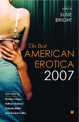 The Best American Erotica 2007