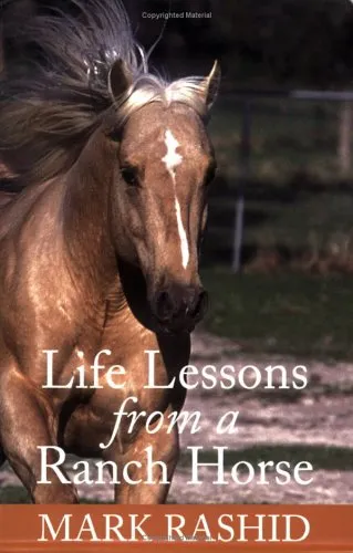 Life Lessons From A Ranch Horse