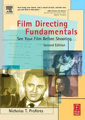 Film Directing Fundamentals: See Your Film Before Shooting