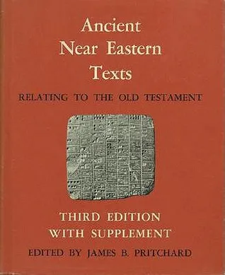 Ancient Near Eastern Texts Relating to the Old Testament with Supplement