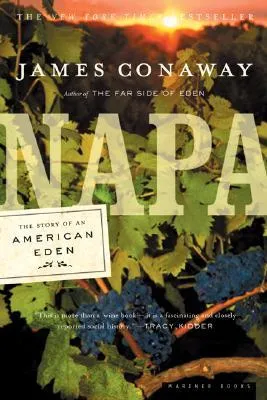 Napa: The Story of an American Eden