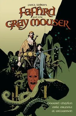 Fritz Leiber's Fafhrd and the Gray Mouser