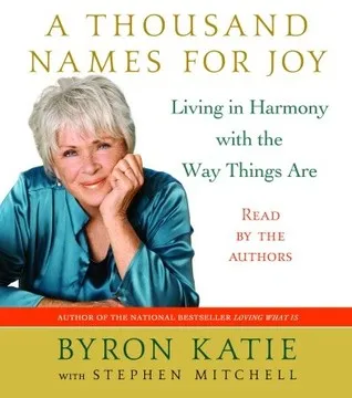 A Thousand Names for Joy: Living in Harmony with the Way Things Are