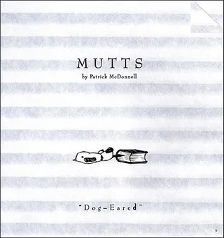 Dog-Eared: MUTTS 9