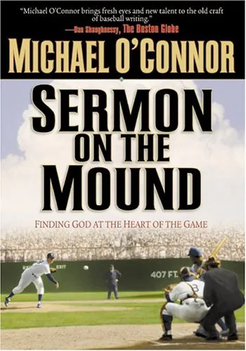 Sermon on the Mound: Finding God at the Heart of the Game