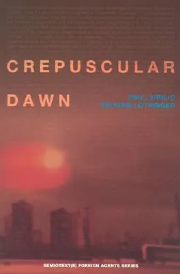 Crepuscular Dawn (Semiotext