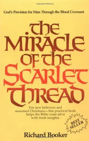 The Miracle of the Scarlet Thread